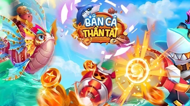 Bắn Cá Thần Tài – Trò Chơi Giải Trí Đỉnh Cao